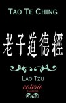 Tao Te Ching (Coterie Classics with Free Audiobook) - Lao Tzu, Coterie Classics, James Legge