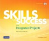 Skills for Success with Integrated Projects Getting Started - Kris Townsend