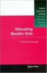 Educating Muslim Girls - Kaye Haw