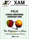 FELE Florida Educational Leadership Exam - Warren Hope, Gloria Poole, Ada Burnett