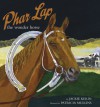 Phar Lap The Wonder Horse - Jackie Kerin, Patricia Mullins