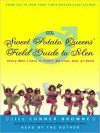 The Sweet Potato Queens' Field Guide to Men: Every Man I Love Is Either Married, Gay, or Dead (Audio) - Jill Conner Browne