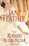 Rushed to the Altar - Jane Feather