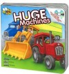 Huge Machines Read & Sing Along Board Book With Cd (Read & Sing Along Board Books) - Kim Mitzo Thompson