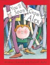 You'll Soon Grow, Alex (Orchard Picturebooks) - Andrea Shavick, Russell Ayto, Russell Ayto