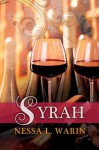 Syrah (All Corked Up) - Nessa L. Warin