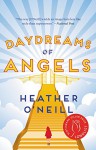 Daydreams Of Angels - Heather O'Neill