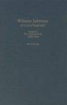 Wilhelm Lehmann: A Critical Biography : The Years of Trial, 1880-1918 (Studies in German Literature, Linguistics, and Culture) - David Scrase