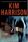 For a Few Demons More - Kim Harrison