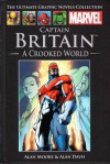 Captain Britain: A Crooked World (Marvel Ultimate Collection, #11) - Alan Moore, Alan Davis