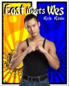 East Meets Wes - Kris Klein