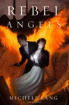 Rebel Angels - Michele Lang