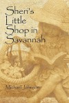Sheri's Little Shop in Savannah - Michael Johnson