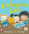 Kindergarten Cat - J. Patrick Lewis, Ailie Busby