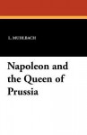 Napoleon and the Queen of Prussia - Luise Mühlbach, F. Jordan