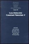 Low-Dielectric Constant Materials V: Volume 565 - John P. Hummel, Wendi Lee, Shijie Wang, K. Endo, M.E. Mills
