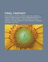 Final Fantasy: Final Fantasy Crystal Chronicles, Final Fantasy X, Jogos Da S Rie Final Fantasy, Personagens de Final Fantasy, Final F - Source Wikipedia