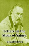 Letters on the Study of Nature - Alexander Herzen