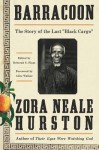 Barracoon: The Story of the Last “Black Cargo” - Zora Neale Hurston