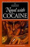 Novel with Cocaine - M. Ageyev, Michael Henry Heim