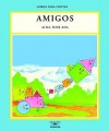 Amigos, Vol. 9 - Alma Flor Ada, Vivi Escriva