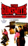 The Gunsmith #177: Buried Pleasures - J.R. Roberts