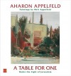 A Table for One: Under the Light of Jerusalem - Aharon Appelfeld