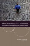 Information Sharing and Collaboration: Applications to Integrated Biosurveillance: Workshop Summary - Planning Committee on Information-Sharin, Institute of Medicine