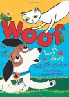 Woof: A Love Story - Sarah Weeks, Holly Berry