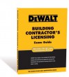 Dewalt Building Contractor's Licensing Exam Guide - Christopher Prince