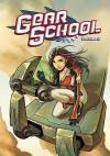 Gear School Volume 2 - Adam Gallardo, Nuria Peris, Sergio Sandoval, Estudio Fenix