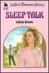 Sleep Talk - Gillian Brown