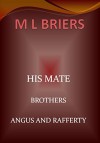 His Mate- Brothers- Angus and Rafferty (Lycan Romance) - M L Briers