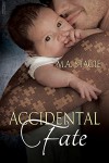 Accidental Fate - M.A. Stacie