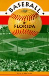 Baseball in Florida - Kevin M. McCarthy, Carol Tornatore