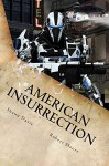 American Insurrection: Violent Revolution in the Future United States - Shawn Davis, Robert Moore