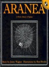 Aranea: A Story About A Spider - Jenny Wagner