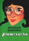 Kłamczucha - Małgorzata Musierowicz