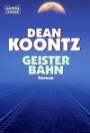 Geisterbahn - Dean Koontz