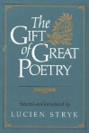 The Gift of Great Poetry - Lucien Stryk