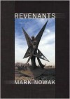 Revenants - Mark Nowak