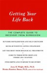 Getting Your Life Back - Jesse Wright, Monica Ramirez Basco