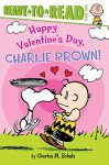 Happy Valentine's Day, Charlie Brown! (Peanuts) - Charles M. Schulz, Maggie Testa, Scott Jeralds