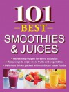 101 Best Smoothies & Juices - Publications International Ltd.