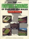 The Football Grounds Of England And Wales - Simon Inglis