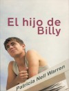El hijo de Billy (Salir del armario) (Spanish Edition) - Patricia Nell Warren