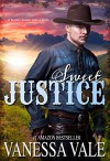 Sweet Justice - Vanessa Vale, Blushing Books