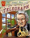 Samuel Morse and the Telegraph - David Seidman