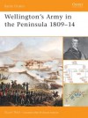 Wellington's Army In The Peninsula 1809–14 - Stuart Reid