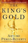 The King's Gold (Alatriste, #4) - Arturo Pérez-Reverte
